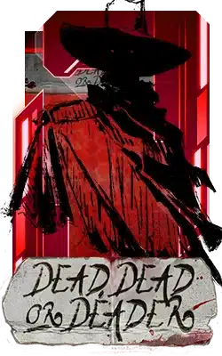 Dead Dead Or Deader nolimit city